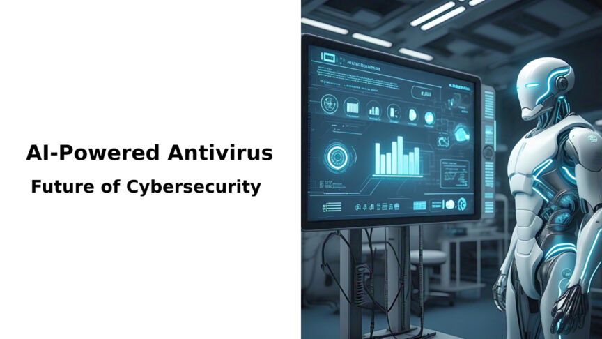 AI-Powered Antivirus