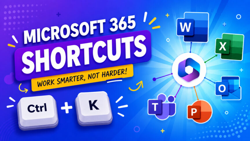 Microsoft 365 Shortcuts
